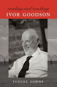 portada Reading and Teaching Ivor Goodson (en Inglés)