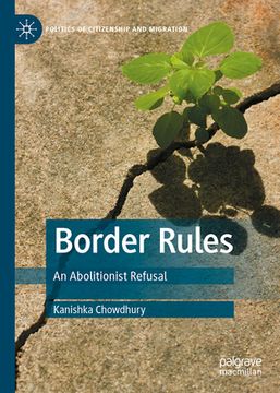 portada Border Rules: An Abolitionist Refusal