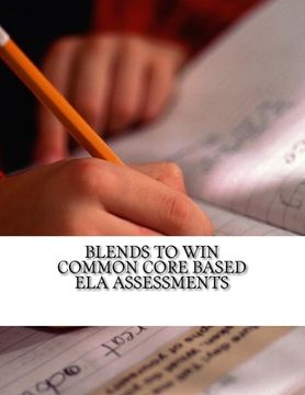 portada Blends to Win Common Core Based: ELA Assessment (en Inglés)