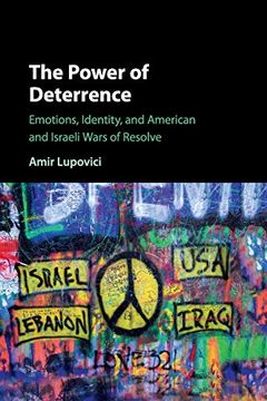portada The Power of Deterrence: Emotions, Identity and American and Israeli Wars of Resolve (in English)