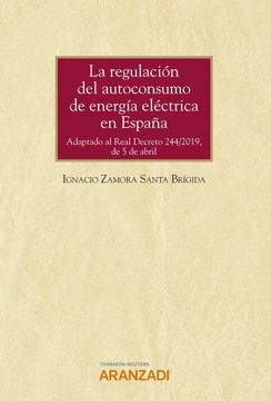 portada La Regulacion del Autoconsumo de Energia Electrica en España