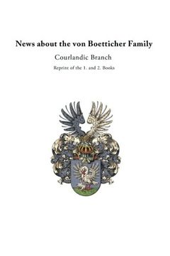 portada News About the von Boetticher Family: Courlandic Branch (in English)