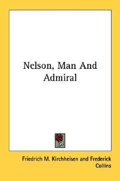 portada nelson, man and admiral (en Inglés)