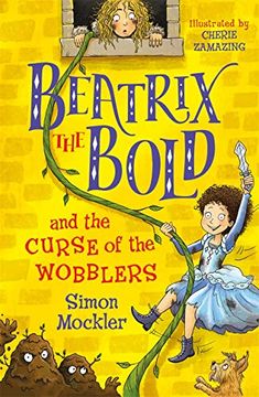 portada Beatrix the Bold and the Curse of the Wobblers (en Inglés)