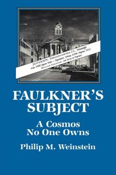 portada Faulkner's Subject: A Cosmos no one Owns (Cambridge Studies in American Literature and Culture) (in English)