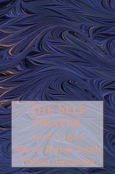portada The Self Prayer: God Light (en Inglés)