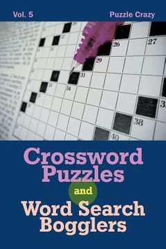 portada Crossword Puzzles And Word Search Bogglers Vol. 5 (en Inglés)