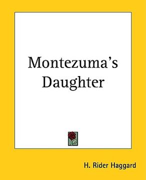 portada montezuma's daughter (en Inglés)