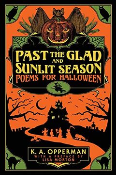 portada Past the Glad and Sunlit Season: Poems for Halloween: 1 (in English)