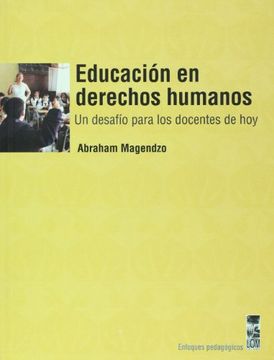 portada educación en derechos humanos - un desafío para los docentes de hoy (in Spanish)