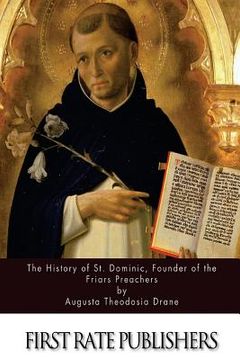portada The History of St. Dominic, Founder of the Friars Preachers