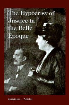 portada the hypocrisy of justice in the belle epoque (en Inglés)