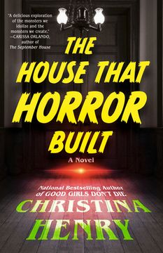 portada The House That Horror Built (en Inglés)