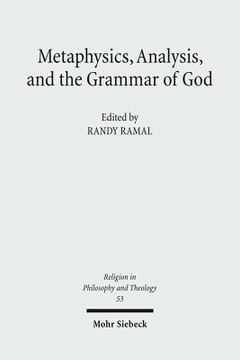portada Metaphysics, Analysis, and the Grammar of God: Process and Analytic Voices in Dialogue (en Inglés)