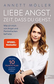 portada Liebe Angst, Zeit, Dass du Gehst: Wie ich Mich von Angst und Panikattacken Befreite (in German)