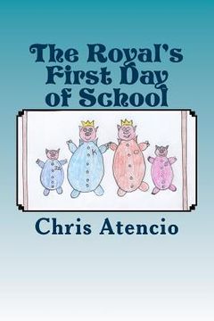portada The Royal's First Day of School (in English)