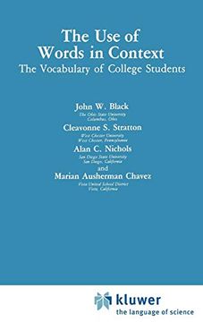 portada The use of Words in Context: The Vocabulary of Collage Students: The Vocabulary of College Students (Cognition and Language: A Series in Psycholinguistics) (en Inglés)