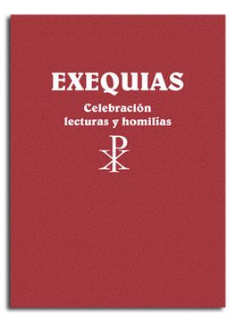 portada Exequias. Celebracion, Lecturas y Homilias (in Spanish)
