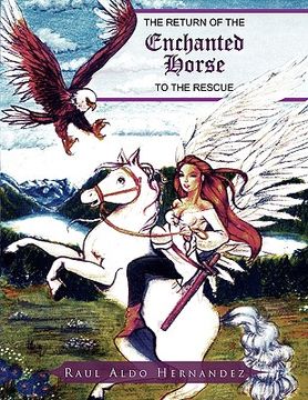 portada the return of the enchanted horse to the rescue (en Inglés)