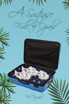 portada A Suitcase Full of Opals (en Inglés)