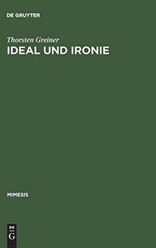 portada Ideal und Ironie: Baudelaires Asthetik der Modernite im Wandel vom Vers- zum Prosagedicht (en Alemán)