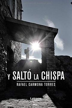 portada Y Saltó la Chispa (in Spanish)
