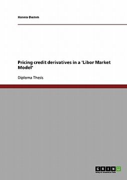 portada pricing credit derivatives in a 'libor market model'