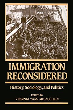 portada Immigration Reconsidered: History, Sociology, and Politics (in English)