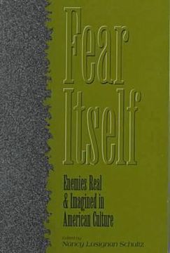 portada fear itself: enemies real and imagined in american culture (in English)