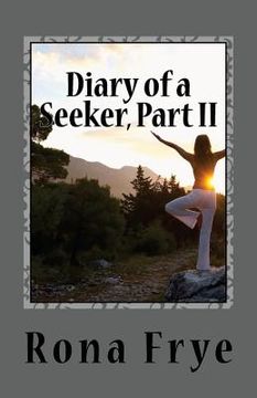 portada Diary of a Seeker, Part II: A Life Examined (en Inglés)