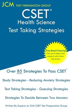 portada CSET Health Science - Test Taking Strategies: CSET 178, CSET 179, and CSET 180 - Free Online Tutoring - New 2020 Edition - The latest strategies to pa