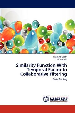 portada similarity function with temporal factor in collaborative filtering (en Inglés)