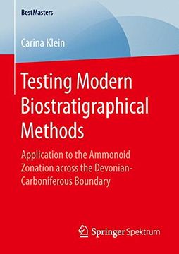portada Testing Modern Biostratigraphical Methods: Application to the Ammonoid Zonation across the Devonian-Carboniferous Boundary (BestMasters)