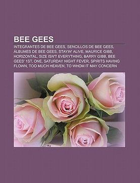 portada bee gees: integrantes de bee gees, sencillos de bee gees, lbumes de bee gees, stayin ` alive, maurice gibb, horizontal, size isn `