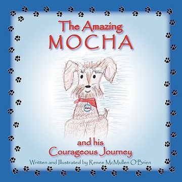 portada the amazing mocha and his courageous journey (en Inglés)