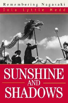 portada sunshine and shadows: remembering nagasaki (en Inglés)