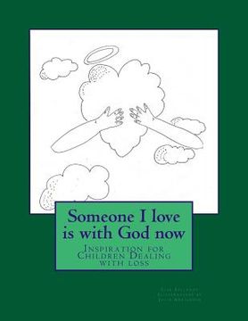 portada Someone I love is with God now: Childrens Guided to Healing and Faith