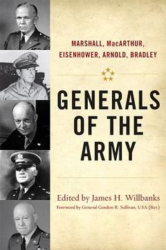 portada generals of the army: marshall, macarthur, eisenhower, arnold, bradley (en Inglés)