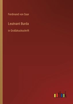 portada Leutnant Burda: In Großdruckschrift (en Alemán)