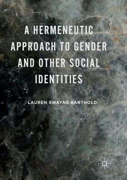 portada A Hermeneutic Approach to Gender and Other Social Identities (in English)
