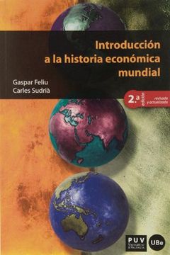 portada Introducción a la Historia Económica Mundial (2ª Ed. ): 102 (Educación Materials) (in Spanish)