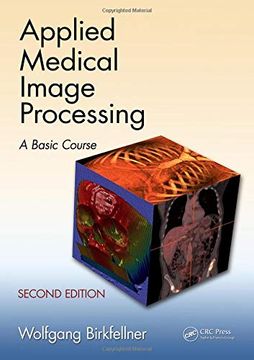 portada Applied Medical Image Processing: A Basic Course [With DVD ROM] (en Inglés)