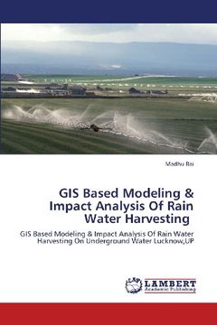 portada GIS Based Modeling & Impact Analysis of Rain Water Harvesting