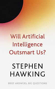 portada Will Artificial Intelligence Outsmart us? (en Inglés)