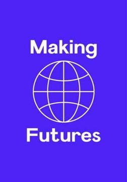 portada Making Futures (en Inglés)
