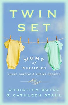 portada Twin Set: Moms of Multiples Share Survive & Thrive Secrets 