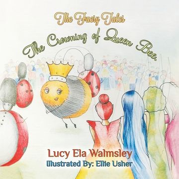 portada The Faery Tales - the Crowning of Queen bee (en Inglés)