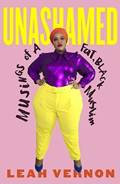 portada Unashamed: Musings of a Fat, Black Muslim (en Inglés)