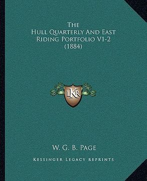portada the hull quarterly and east riding portfolio v1-2 (1884) (en Inglés)
