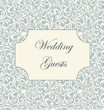 portada Vintage Wedding Guest Book, Wedding Guest Book, Our Wedding, Bride and Groom, Special Occasion, Love, Marriage, Comments, Gifts, Well Wish's, Wedding (en Inglés)